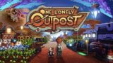 One Lonely Outpost: Dew you even chill?