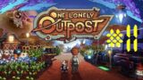One Lonely Outpost | Gameplay #11 Talking to my Neighbors