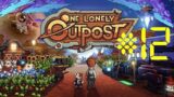 One Lonely Outpost | Gameplay #12 Planting a New Plant