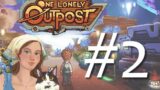 One Lonely Outpost Let's Play Part 2
